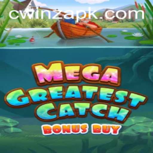 MegaGreatestCatchBonusBuy: Dive into the Ultimate Gaming Experience with Cwinz